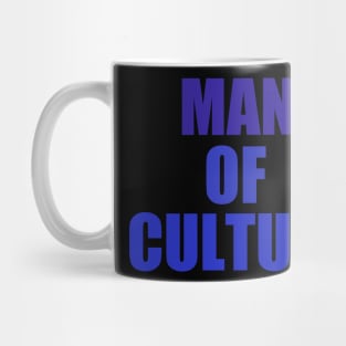 Man of Culture Mug